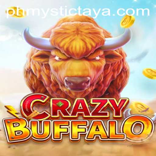 Master the Thrills of CRAZYBUFFALO: A Dive into PH MYSTIC