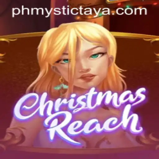 Unveiling ChristmasReach: A Mystical Journey with PH MYSTIC