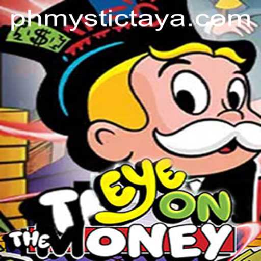 Unveiling EyeOnTheMoney: A New Dimension of Strategic Gameplay Inspired by PH MYSTIC