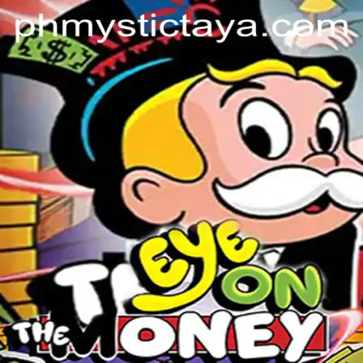 Unveiling EyeOnTheMoney: A New Dimension of Strategic Gameplay Inspired by PH MYSTIC