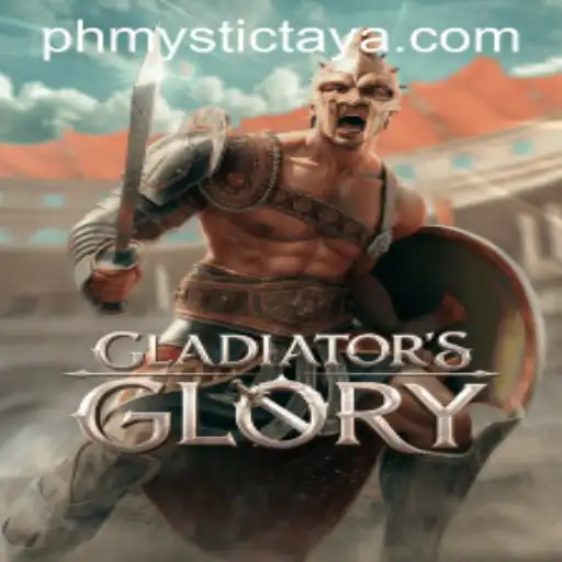 Exploring the Battles and Strategy of GladiatorsGlory with PH MYSTIC